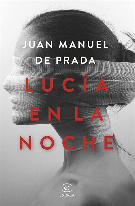 Lucía en la noche (ESPASA NARRATIVA) (Spanish Edition)